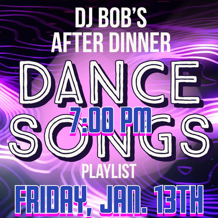 DJ Bob's After Dinner Dance Songs