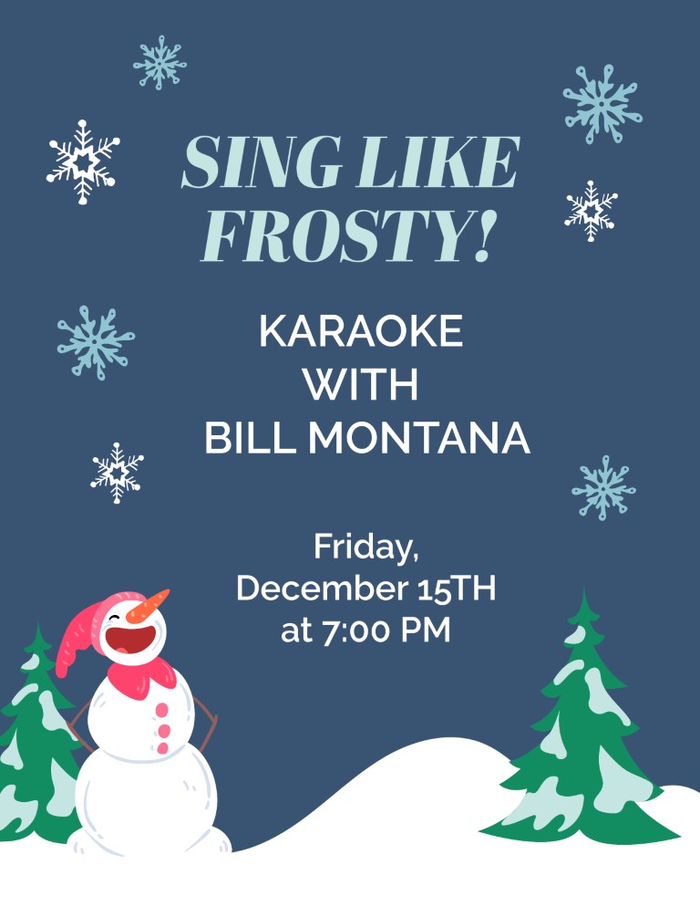 Karaoke with Bill Montana